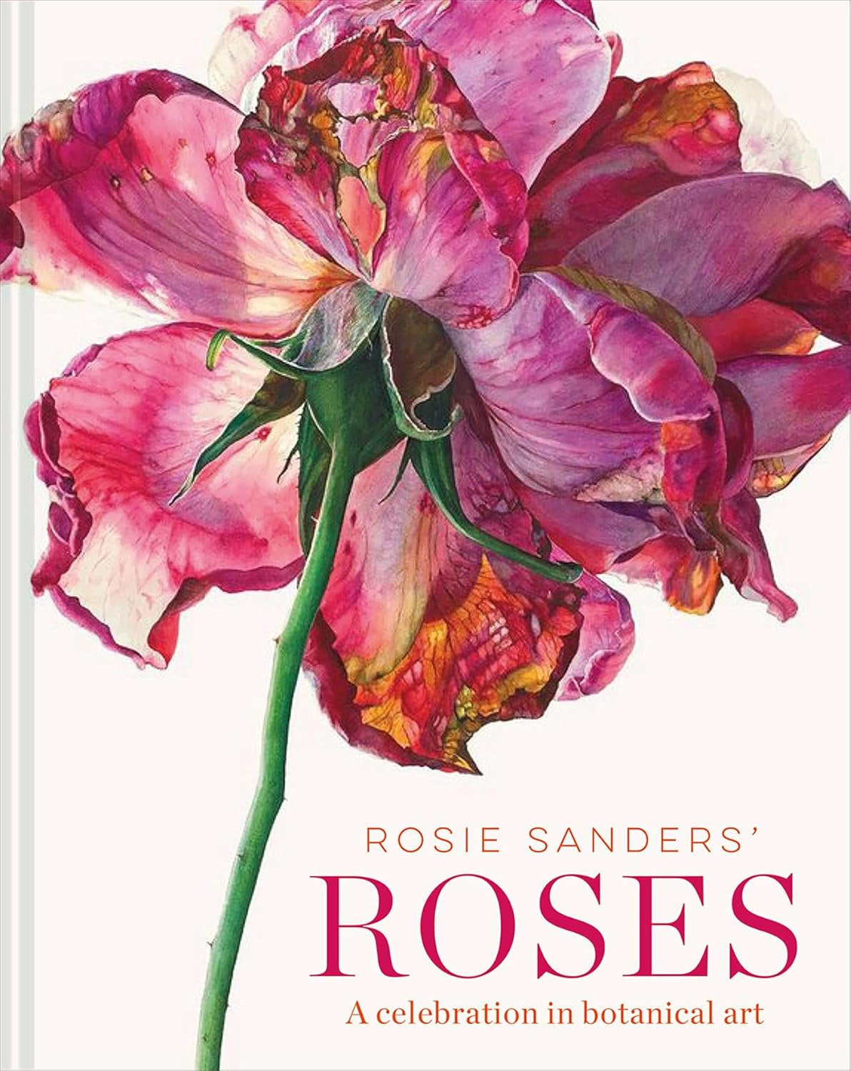Rosie Sander's Roses Book
